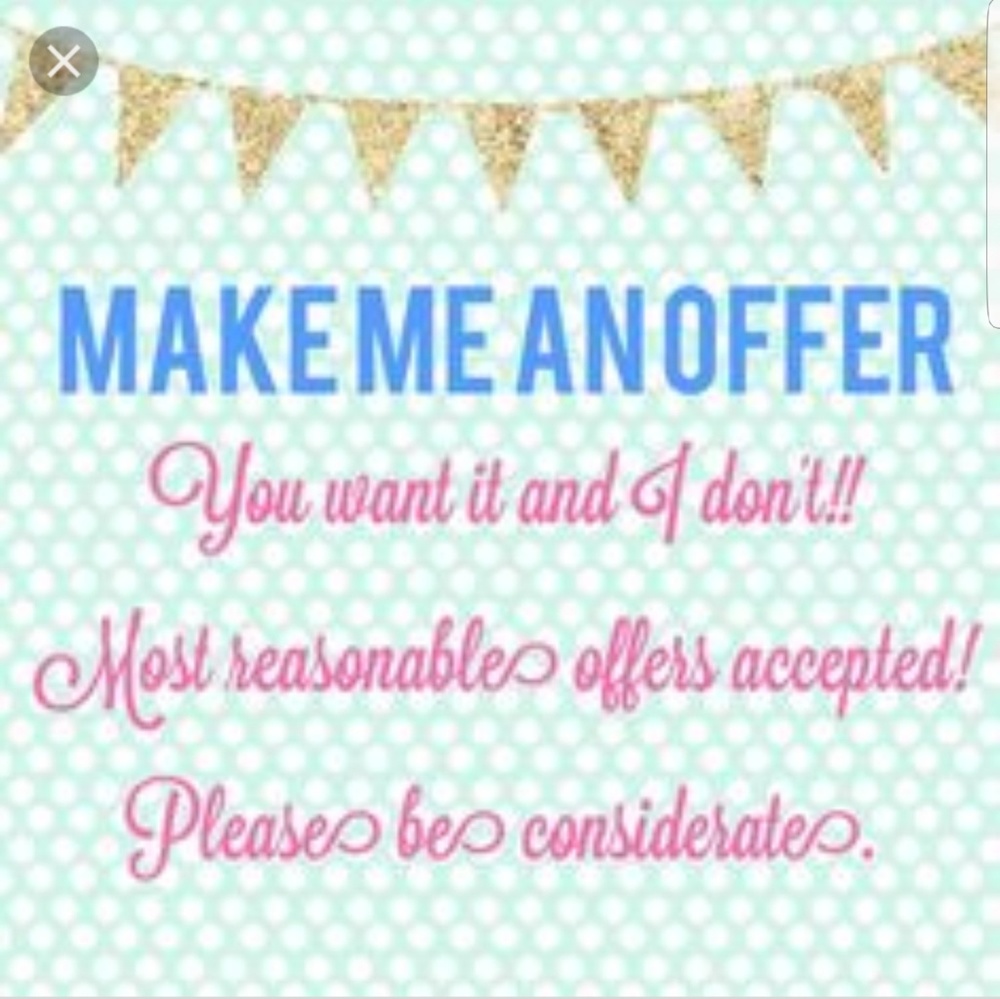 Make me an offer!!!